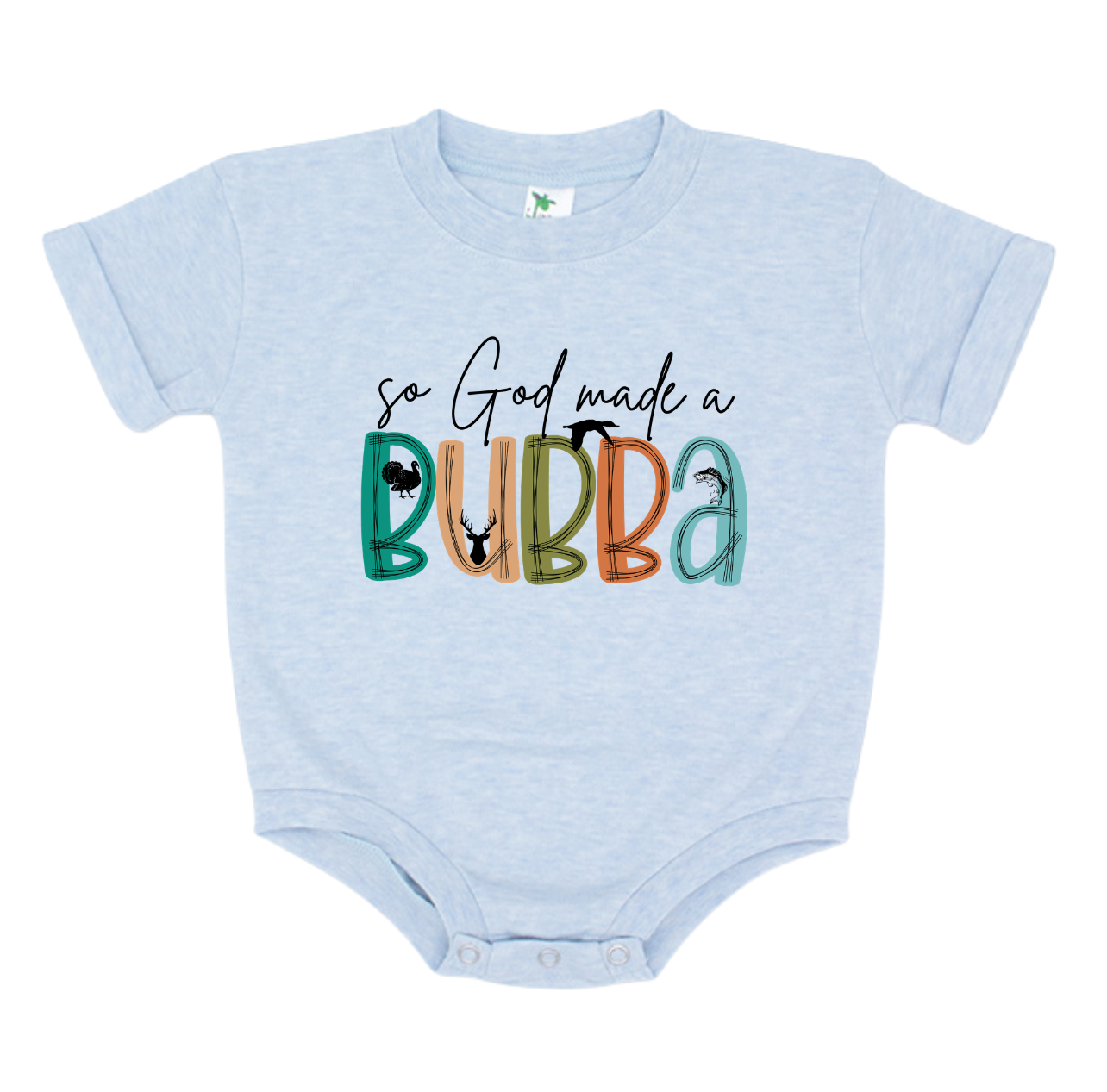 So God Made A Bubba Bubble