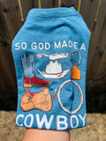 So God Made A Cowboy | Teal