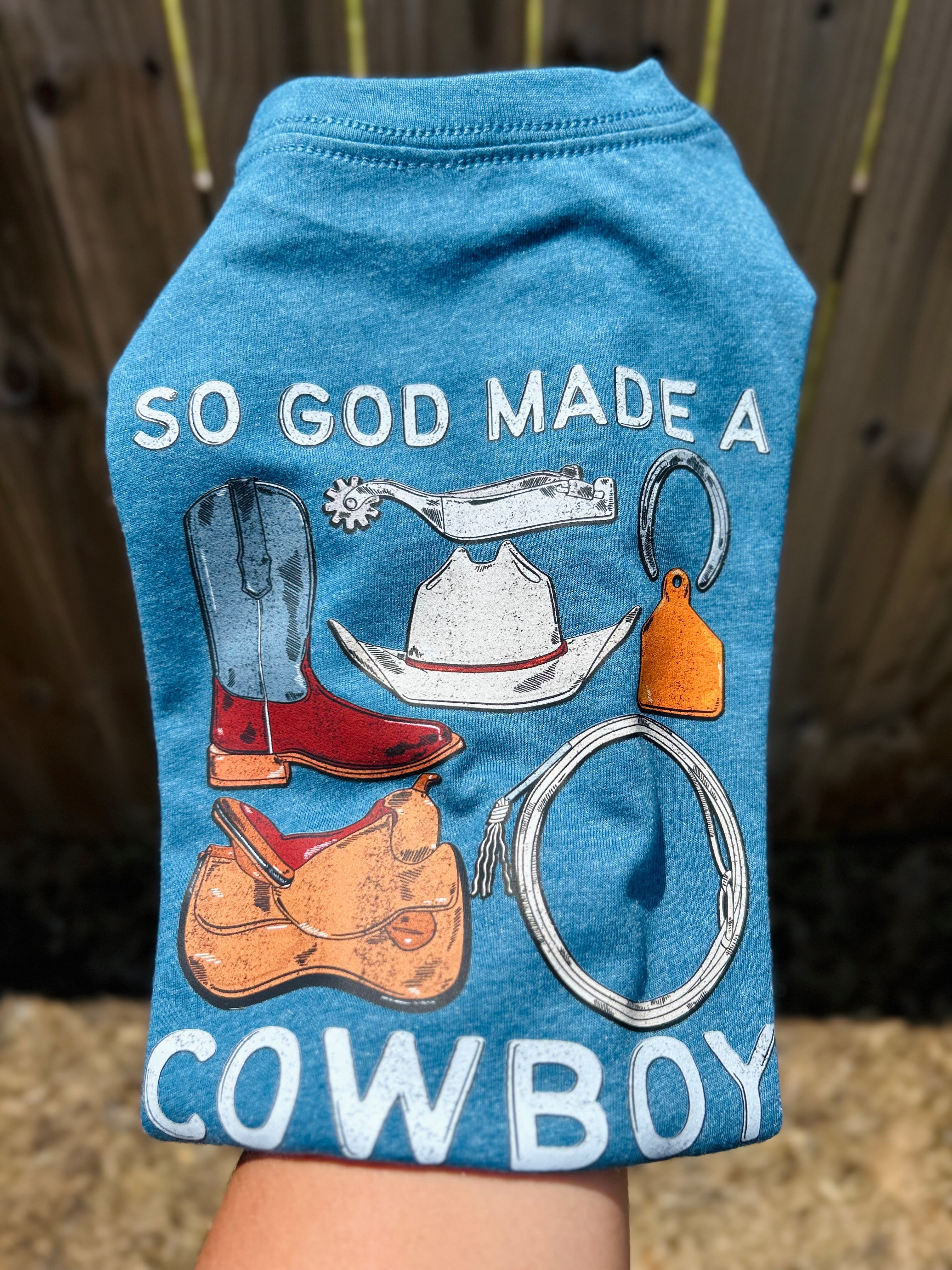 So God Made A Cowboy | Teal